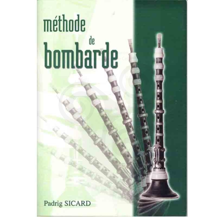 Méthode de bombarde Patrig Sicard